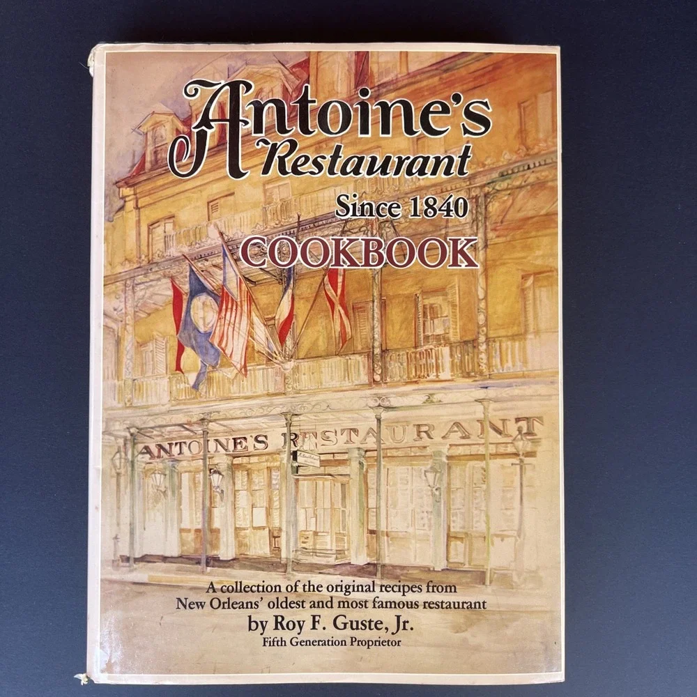 Antoines Restaurant Since 1840 Cookbook Hardcover First Edition 1978 Dust Jacket